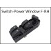 Switch ( Front Door Window Switch RH ) Switch ( Front Door Window Switch RH )
