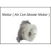 Motor ( Air Con blower Motor )  