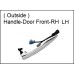 Handle RH ( Handle Front Door Outside RH )  